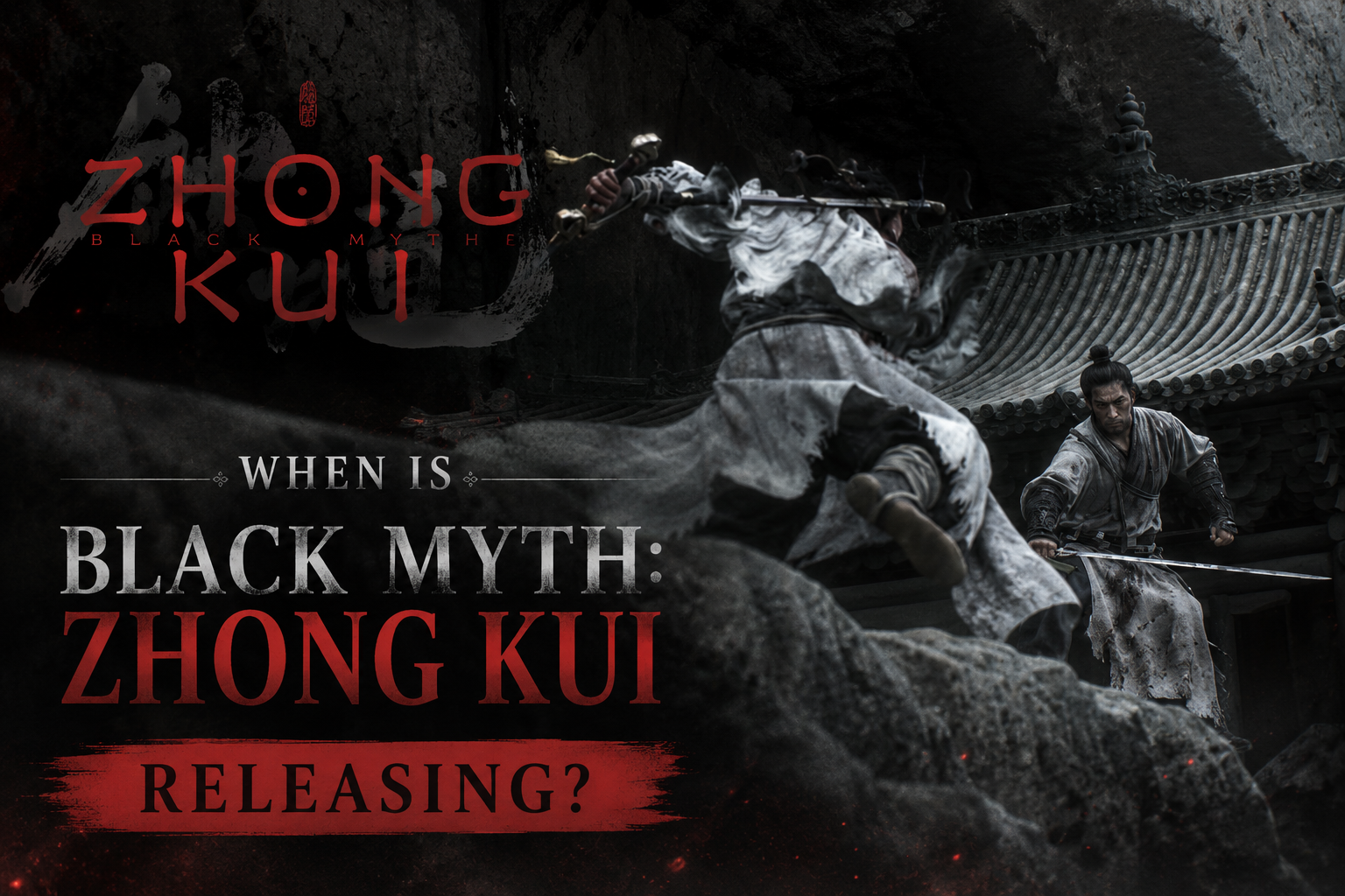 When is Black Myth: Zhong Kui Releasing?